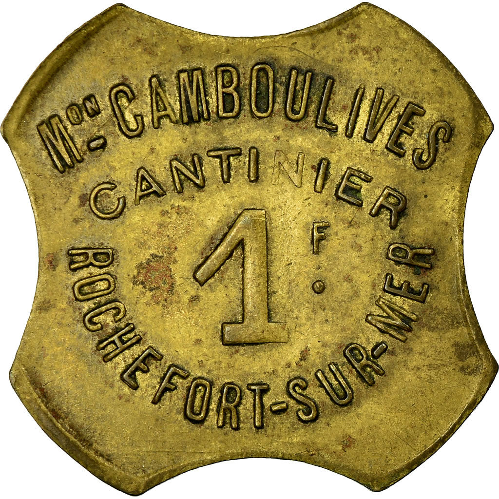 Monnaie, France, Maison Camboulives, Cantinier, Rochefort-sur-Mer, 1 Franc