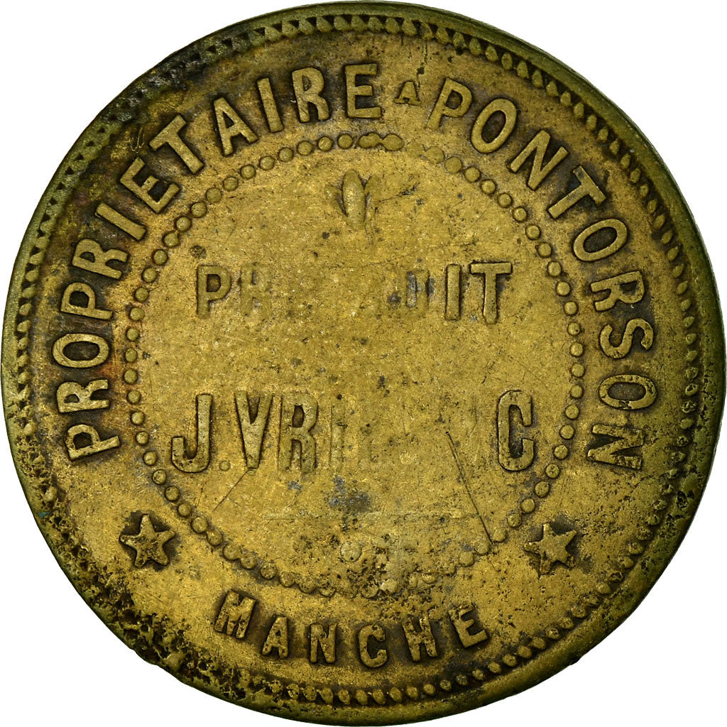 Francia, Token, Produit J. Vrillac, Propriétaire à Pontorson, MB+, Ottone