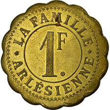 Monnaie, France, La Famille Arlésienne, Arles, 1 Franc, SUP, Laiton, Elie:15.7