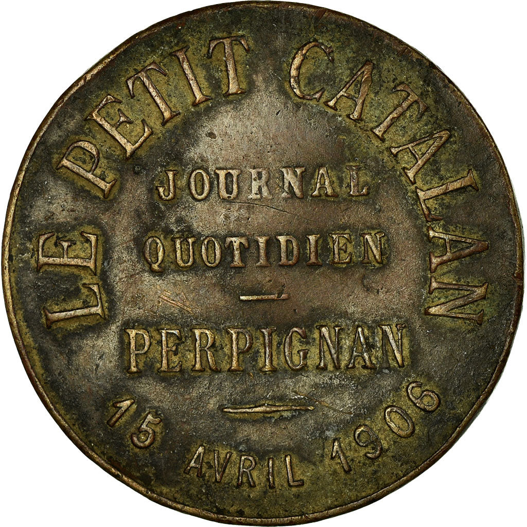 Francja, Token, Le Petit Catalan, Journal Quotidien, Perpignan, 1906, VF(30-35)