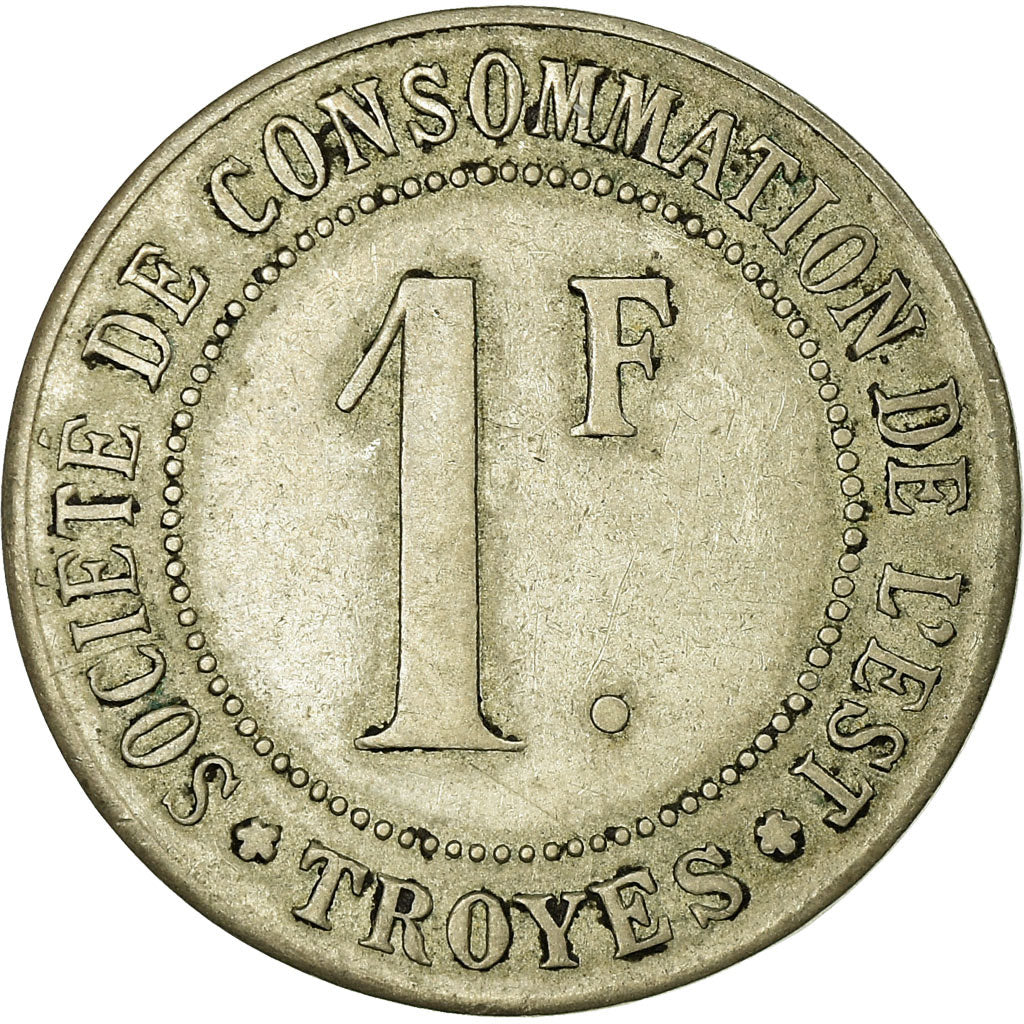 Münze, Frankreich, Société de Consommation de l'Est, Troyes, 1 Franc, SS