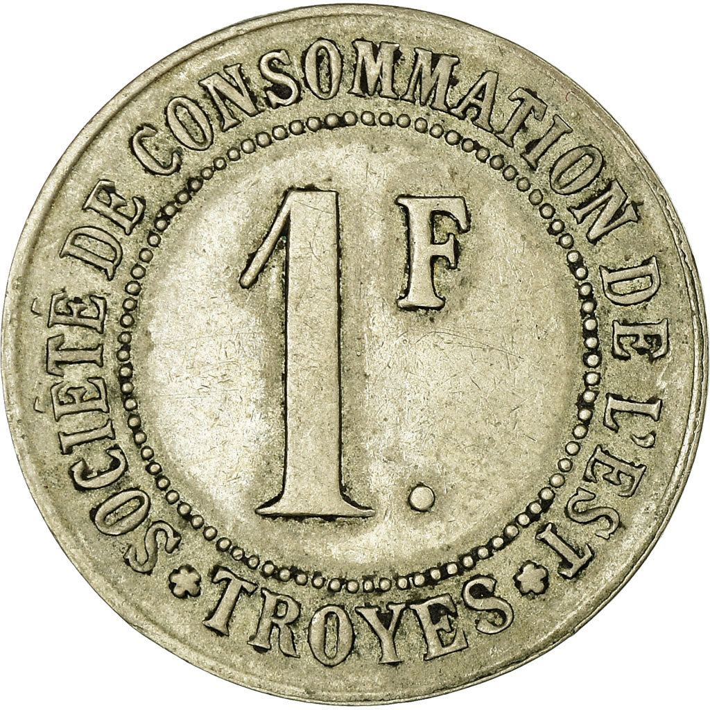 Münze, Frankreich, Société de Consommation de l'Est, Troyes, 1 Franc, SS