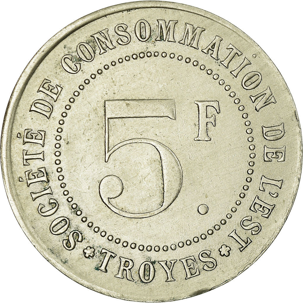Moneta, Francja, Société de Consommation de l'Est, Troyes, 5 Francs, Undated