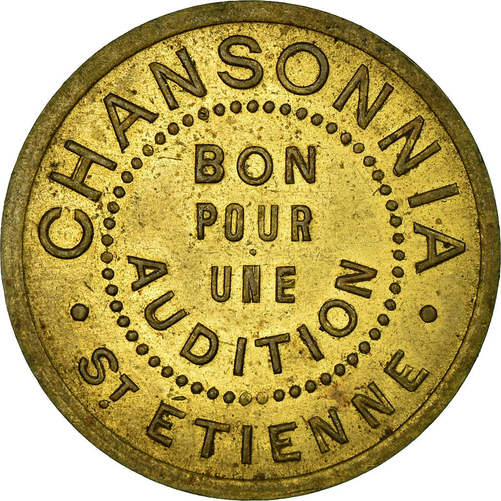 France, Jeton, Saint-Etienne, CHANSONNIA, Bon pour une Audition, SUP, Laiton