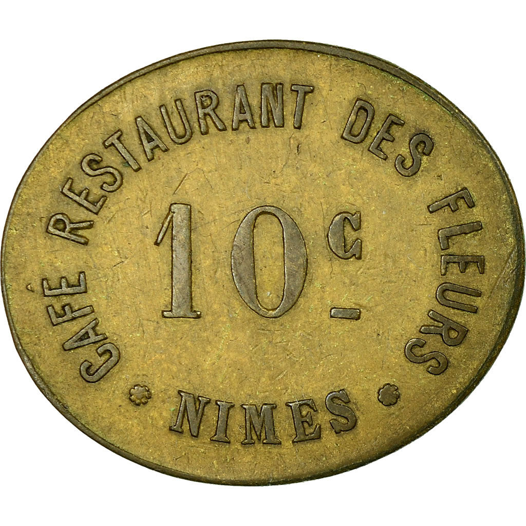 Moeda, França, Café Restaurant des fleurs, Nîmes, 10 Centimes, EF(40-45)