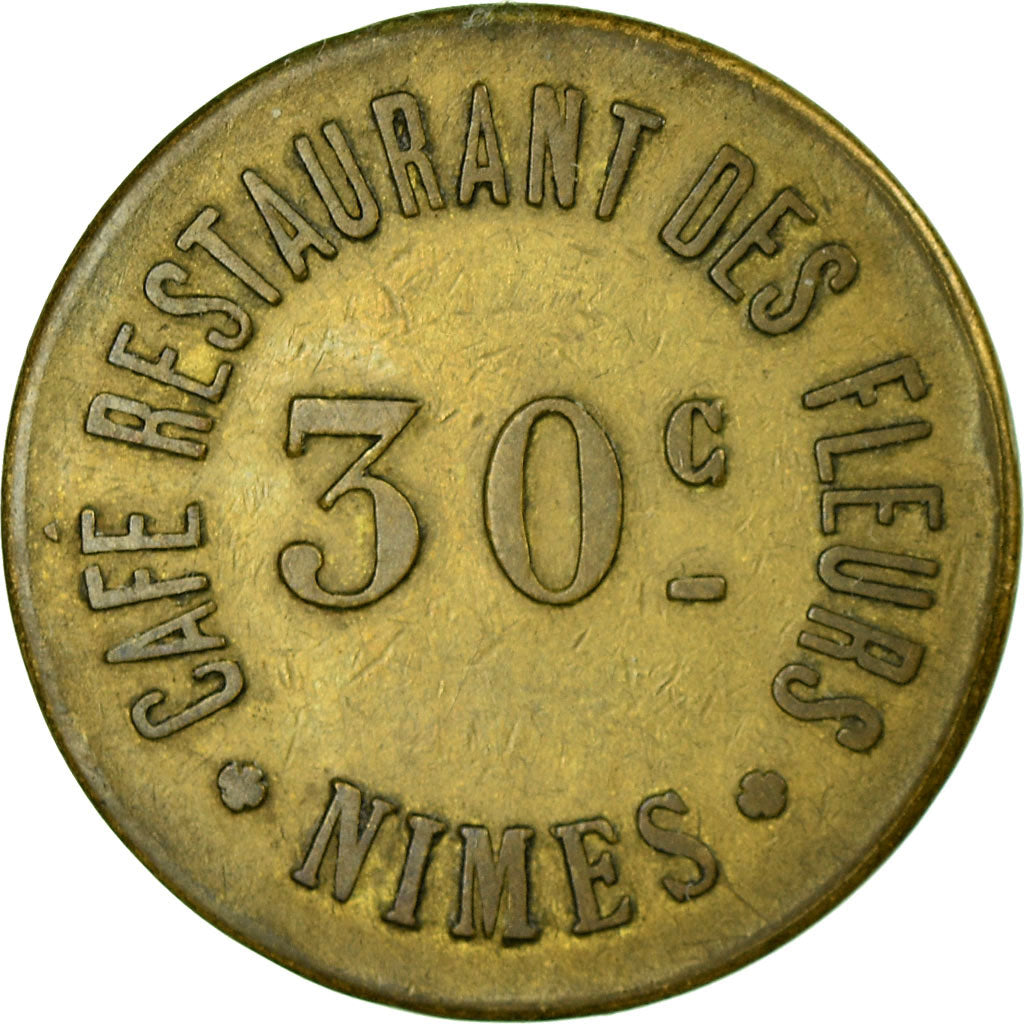 Monnaie, France, Café Restaurant des fleurs, Nîmes, 30 Centimes, TTB, Laiton