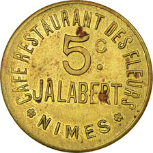 Monnaie, France, Café Restaurant des fleurs, JALABERT, Nîmes, 5 Centimes