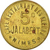 Monnaie, France, Café Restaurant des fleurs, JALABERT, Nîmes, 5 Centimes