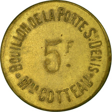 Monnaie, France, Bouillon de la Porte St. Denis, Mon COTTEAU, Paris, 5 Centimes