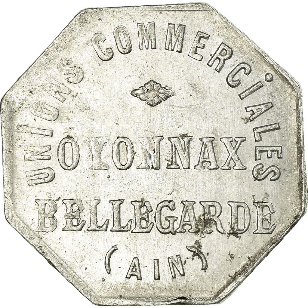 Monnaie, France, Unions Commerciales Oyonnax Bellegarde, Oyonnax, 10 Centimes