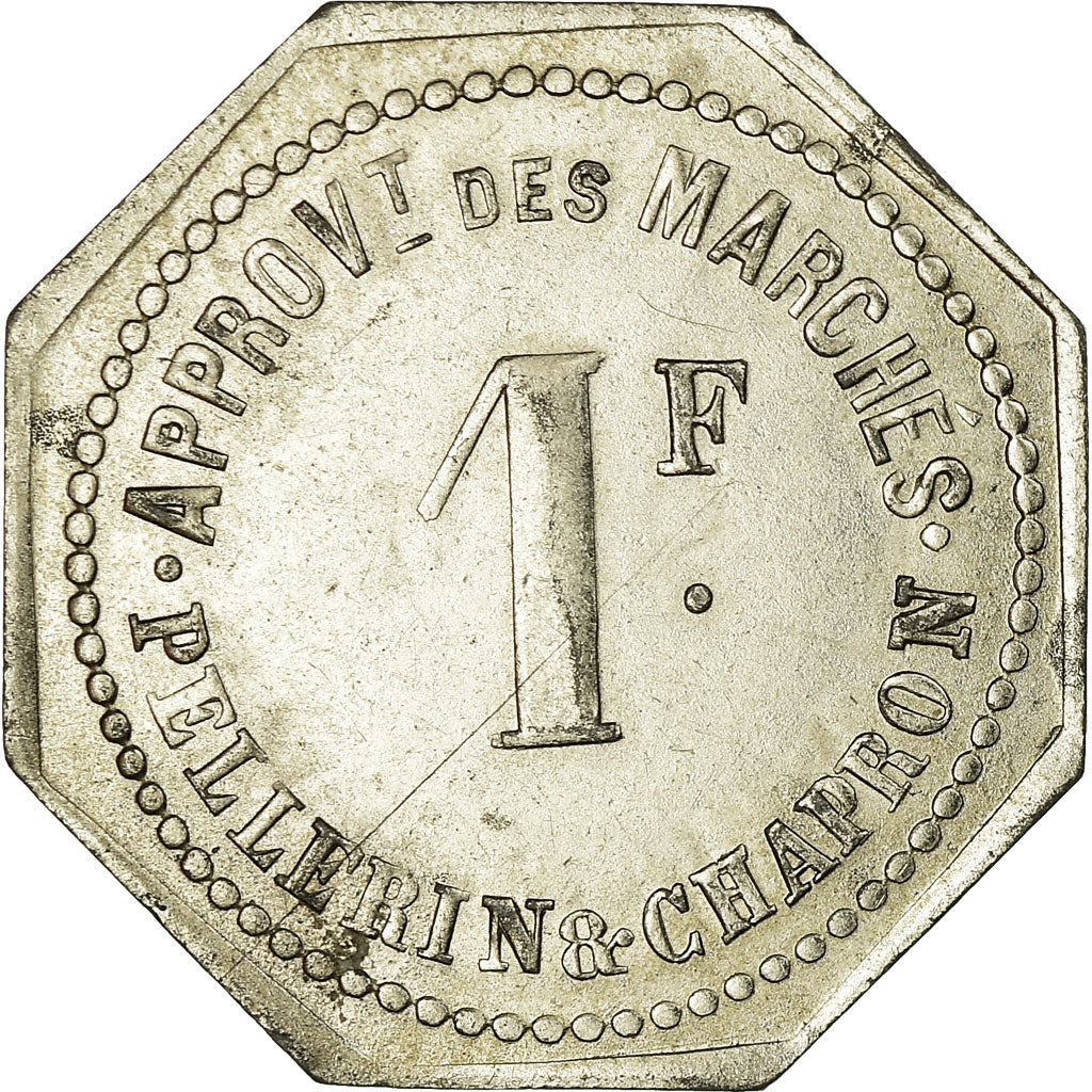 Monnaie, France, Pellerin & Chapron, Approv. des Marchés, Paris, 1 Franc, SUP