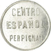 Coin, France, Centro Español, Perpignan, 25 Centimes, AU(55-58), Aluminium