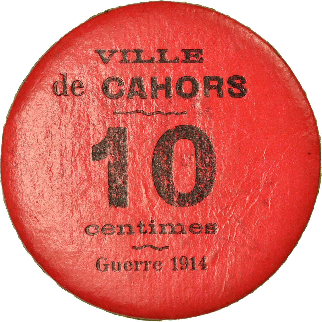 Coin, France, Ville de Cahors, Guerre 1914, Cahors, 10 Centimes, 1917
