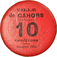 Coin, France, Ville de Cahors, Guerre 1914, Cahors, 10 Centimes, 1917