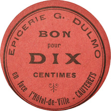 Coin, France, Epicerie G. DULMO, Cauterets, 10 Centimes, AU(55-58), Cardboard