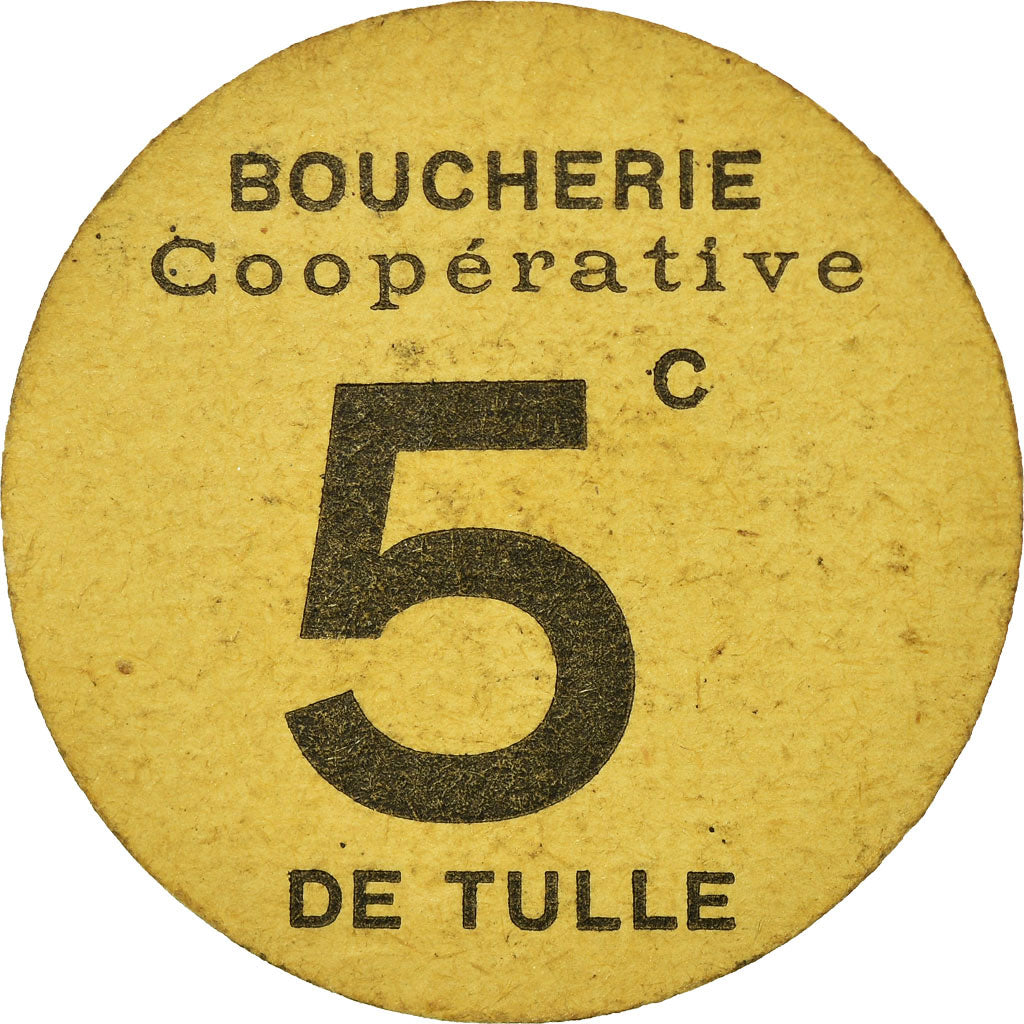 Monnaie, France, Boucherie Coopérative, Tulle, 5 Centimes, TTB+, Carton