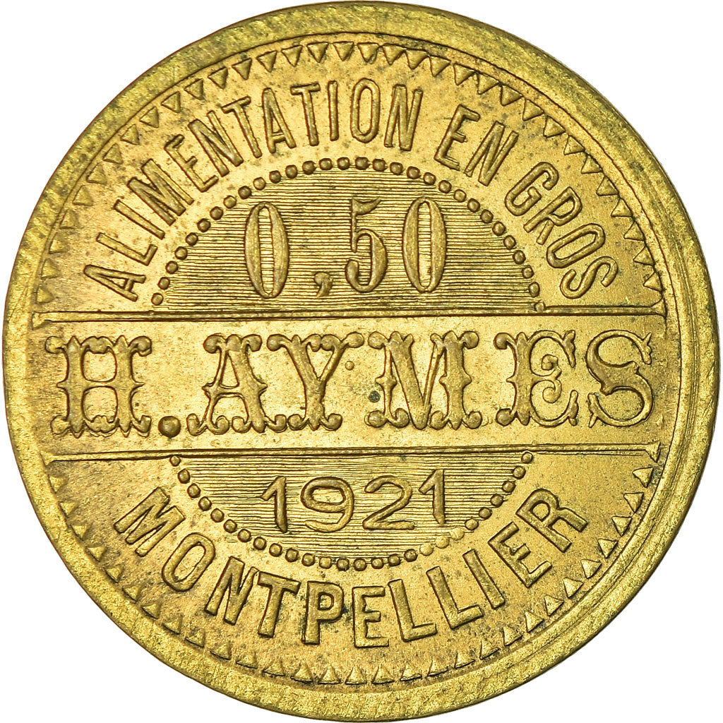 Moneda, Francia, Alimentation en Gros, H. AYMES, Montpellier, 50 Centimes, EBC+