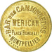 Munten, Frankrijk, Bar des Camionneurs, MERICAN, Montpellier, 15 Centimes, PR
