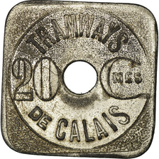 Munten, Frankrijk, Tramways de Calais, Calais, 20 Centimes, ZF+, Nickel plated
