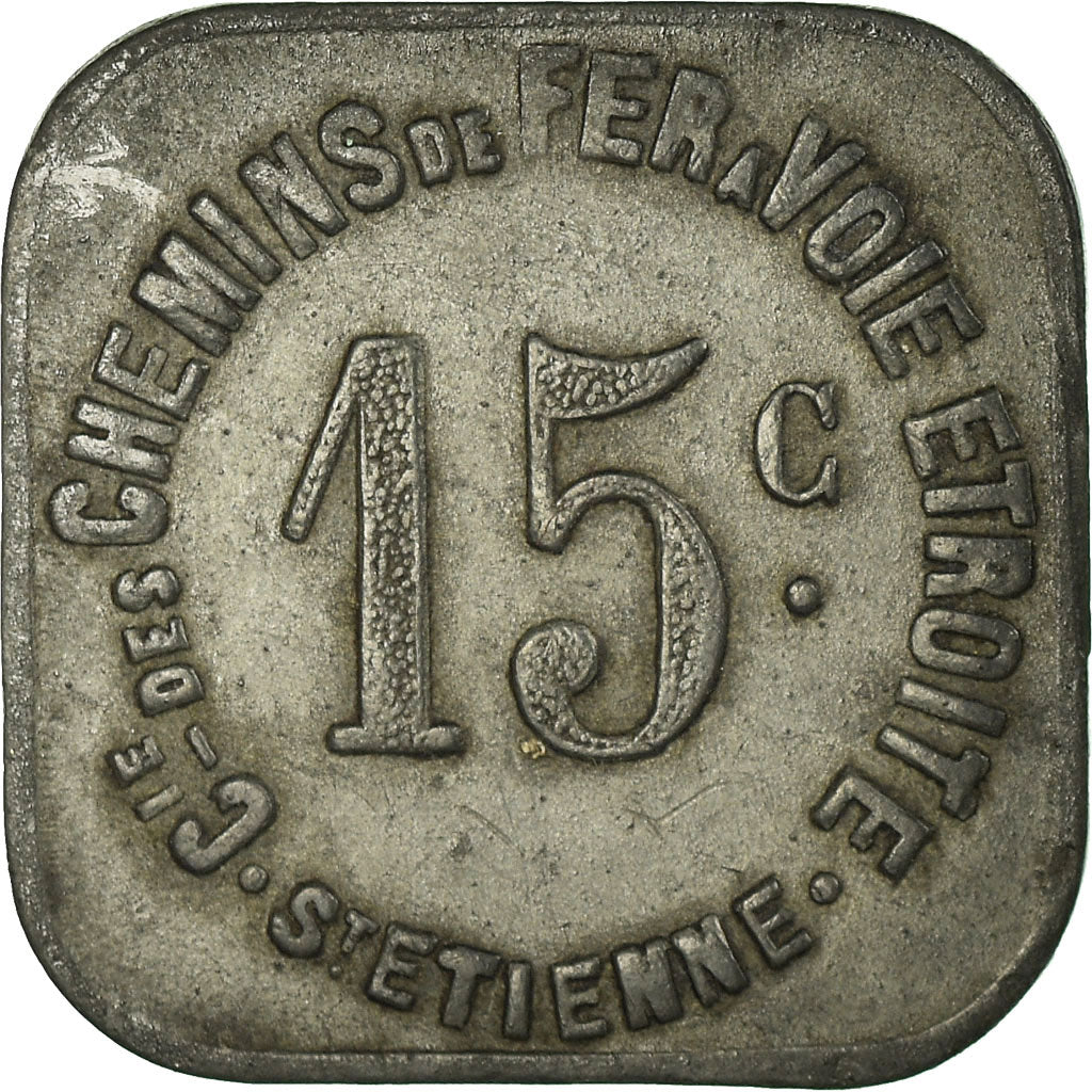 Coin, France, Cie des Chemins de Fer à Voie Etroite, Saint-Etienne, 15