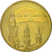 France, Token, Touristic token, Cambrai - ville, 2011, Arthus Bertrand