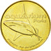 Frankreich, Token, Touristic token, Paris - aquerium - Cinéaqua, 2015, MDP, SS