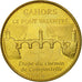 France, Token, Touristic token, 46/ Le Pont Valentré - Cahors, 2013, MDP