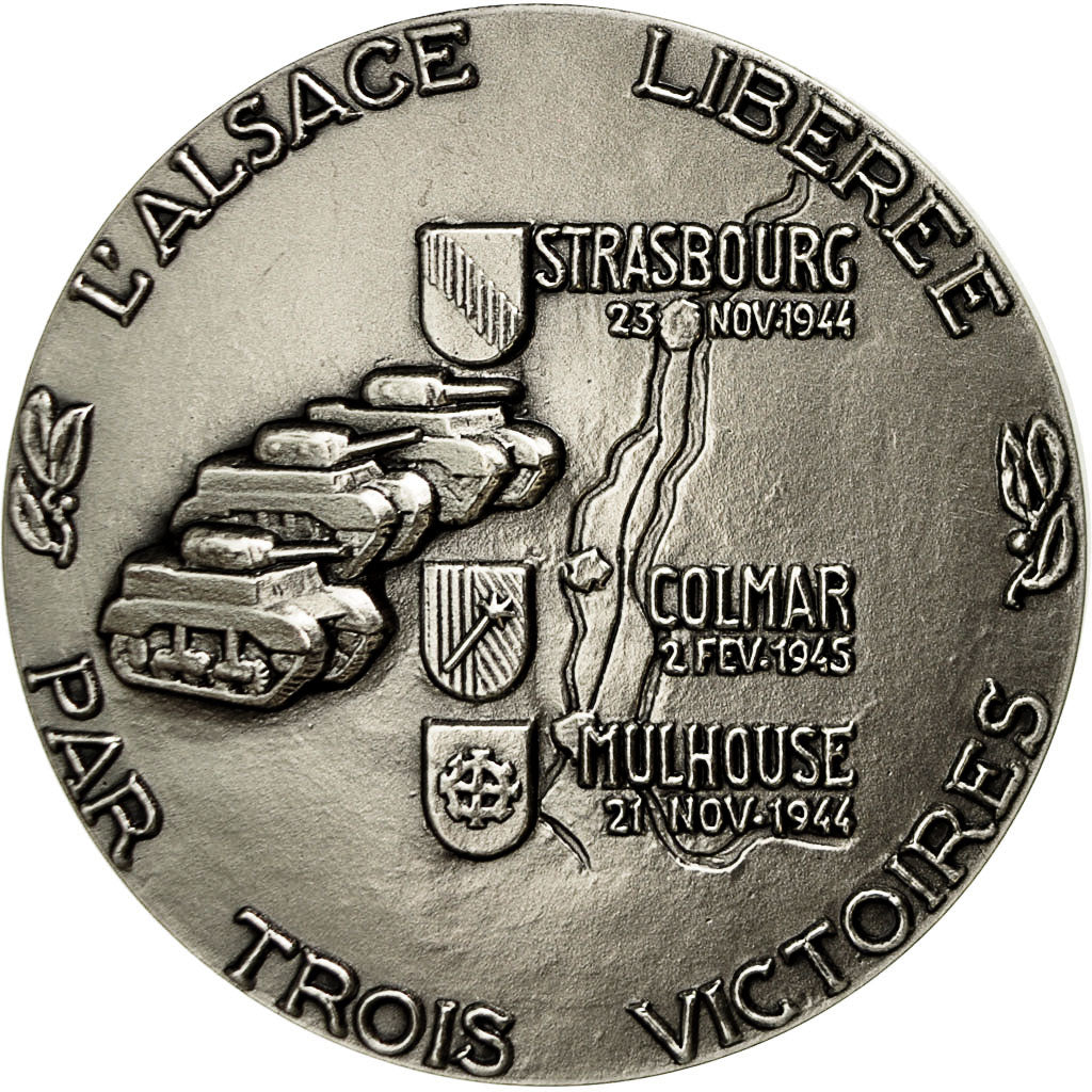 Frankreich, Medal, L'Alsace libérée par trois victoires, UNZ+, Silvered bronze