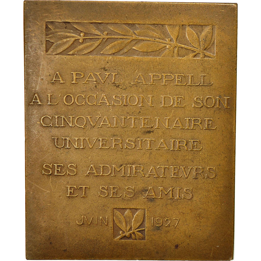 Francia, Medal, Paul Appell, Cinquantenaire Universitaire, 1927, MBC+, Bronce