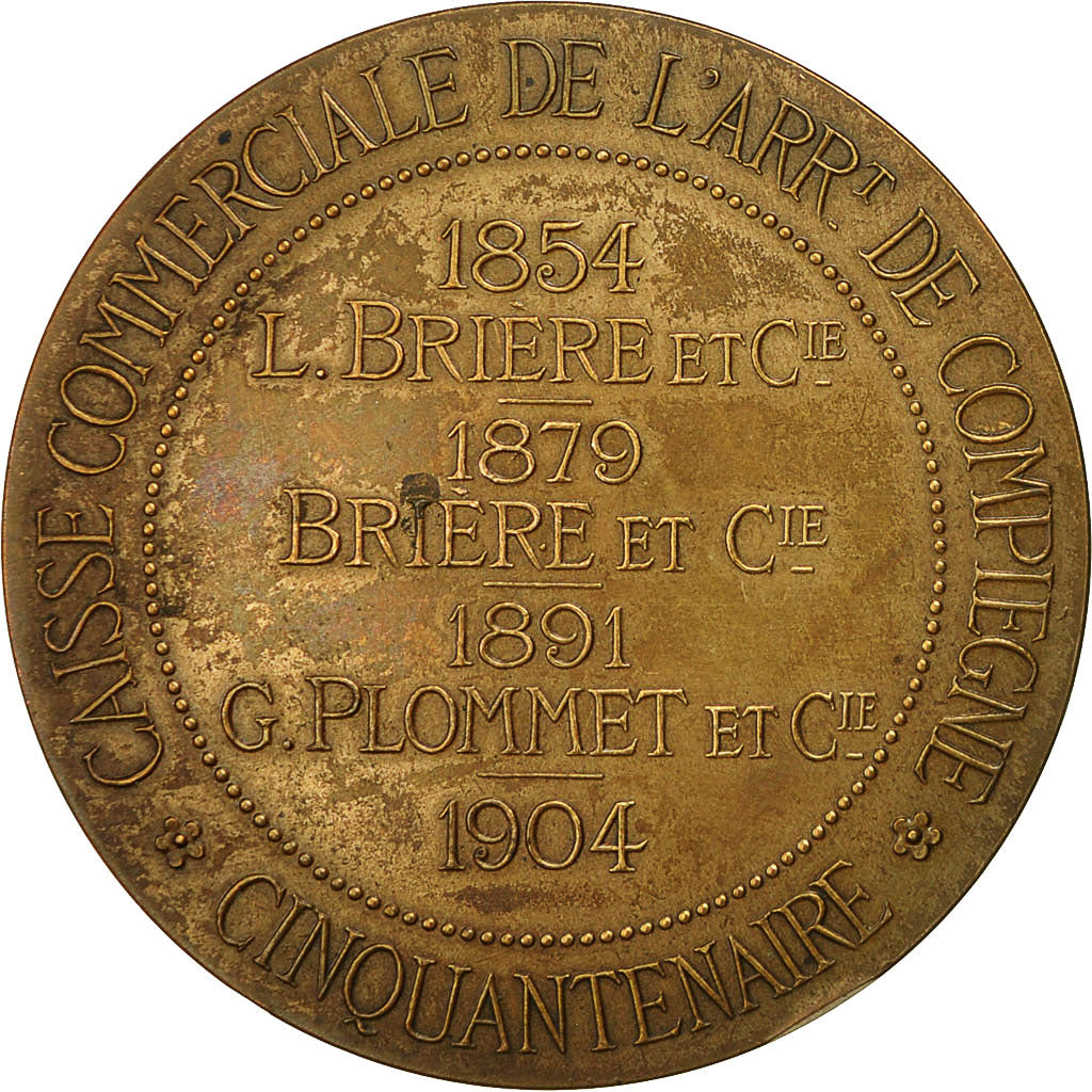 France, Medal, Cinquantenaire de la Caisse Commerciale de Compiègne, 1904