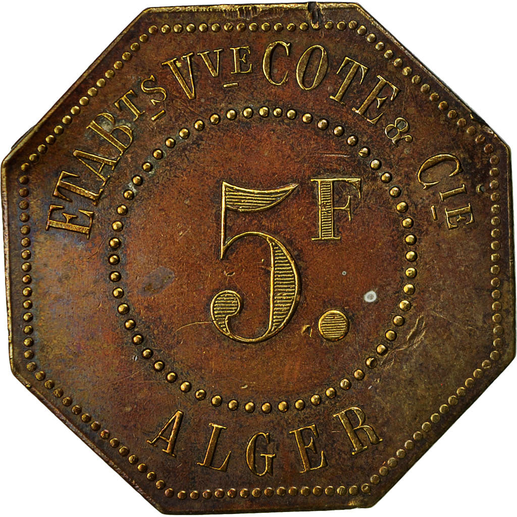 Algeria, Token, 5 Francs, Vve Cote et Cie, Fabrique de Blancs broyés