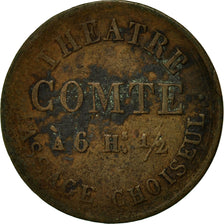 France, Token, Théatre du Passage Choisel, Comté, 1826-1855, AU(50-53), Copper
