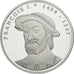 Frankrijk, Medaille, Les Rois de France, François Ier, FDC, Verzilverd koper