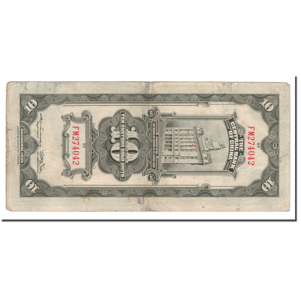 Banknote, China, 10 Customs Gold Units, 1930, KM:327d, VF(30-35)