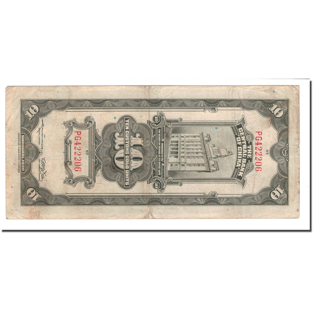 Banknote, China, 10 Customs Gold Units, 1930, KM:327d, VG(8-10)