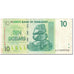 Banknote, Zimbabwe, 10 Dollars, 2008, 2008-08-01, KM:67, VF(20-25)