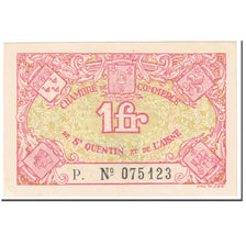 France, Saint-Quentin, 1 Franc, 1918, SUP, Pirot:116-3