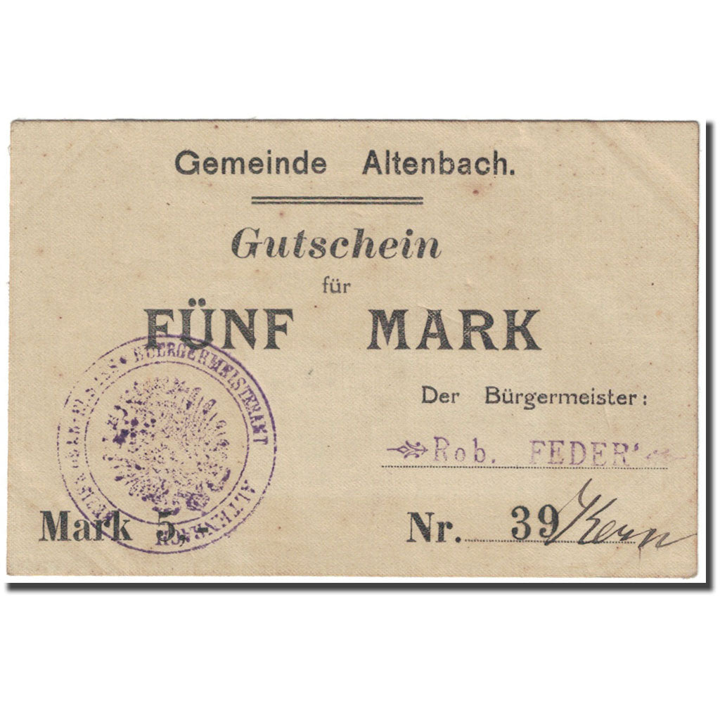 Frankrijk, Altenbach, 5 Mark, Bürgermeister : Rob. Feder, TTB, Pirot:68-01