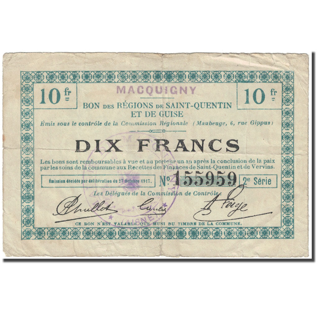 Frankreich, Macquigny, 10 Francs, 1917, Bon des Régions, SGE, Pirot:02-1415