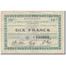 Frankreich, Macquigny, 10 Francs, 1917, Bon des Régions, SGE, Pirot:02-1415