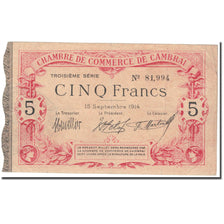 Frankrijk, Cambrai, 5 Francs, 1914, Chambre de Commerce, TB, Pirot:37-24
