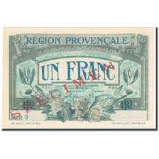 France, Région Provençale, 1 Franc, Chambre de commerce / Specimen, AU(55-58)