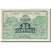 France, Le Mans, 25 Centimes, 1922, Chambre de Commerce, SUP, Pirot:69-20