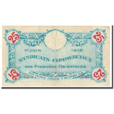 France, Pyrénées Orientales, 25 Centimes, 1916, Syndicats Commerciaux, TB