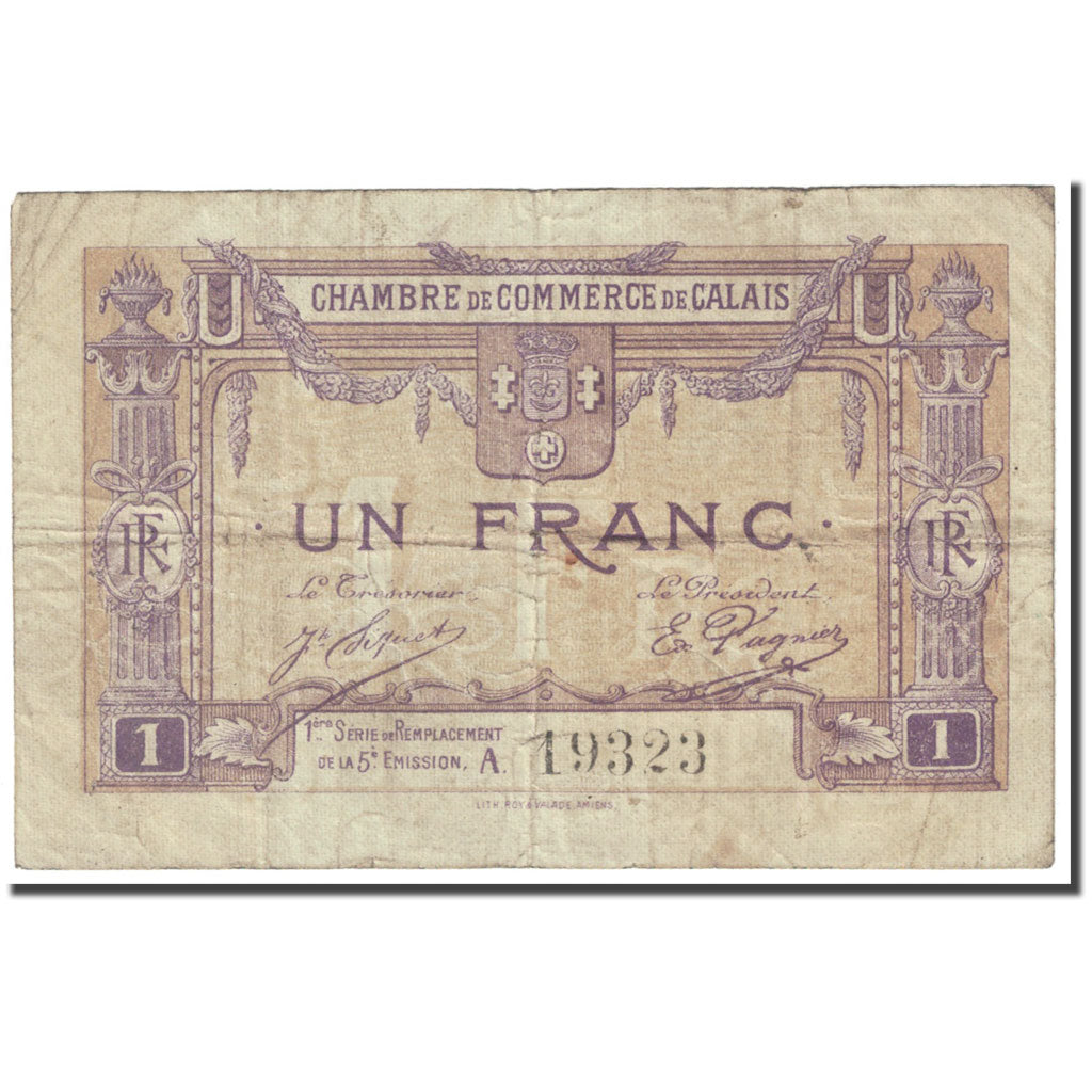 France, Calais, 1 Franc, Chambre de Commerce, VF(20-25), Pirot:36-37