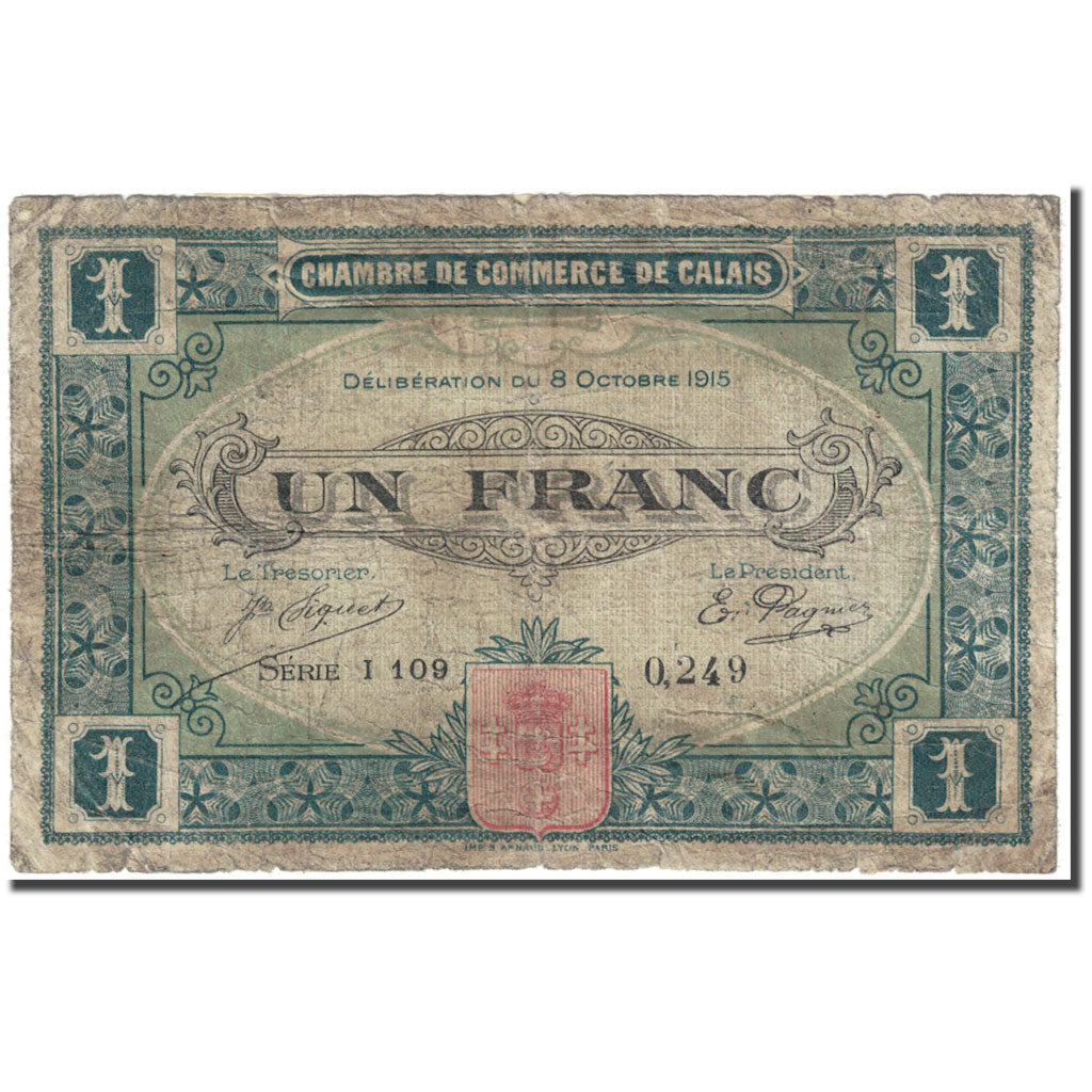 Frankreich, Calais, 1 Franc, 1915, Chambre de Commerce, SGE, Pirot:36-15
