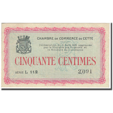 France, Cette (Sète)., 50 Centimes, 1915, Chambre de Commerce, AU(55-58)