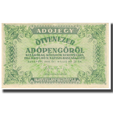 Biljet, Hongarije, 50,000 (Ötvenezer) Adópengö, 1946, 1946-05-25, KM:138a
