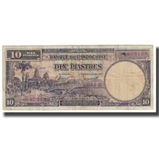 Banknote, FRENCH INDO-CHINA, 10 Piastres, KM:80a, VF(20-25)