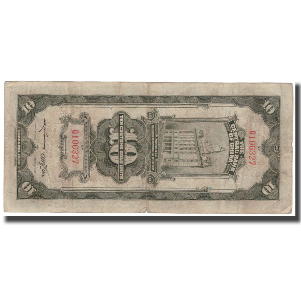 Banknote, China, 10 Customs Gold Units, 1930, KM:327c, VF(20-25)